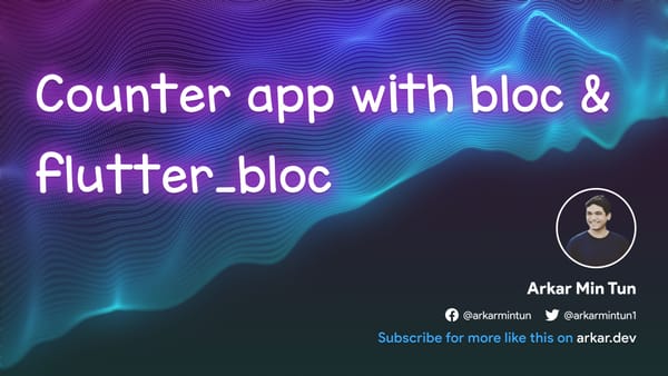 Counter App with bloc & flutter_bloc