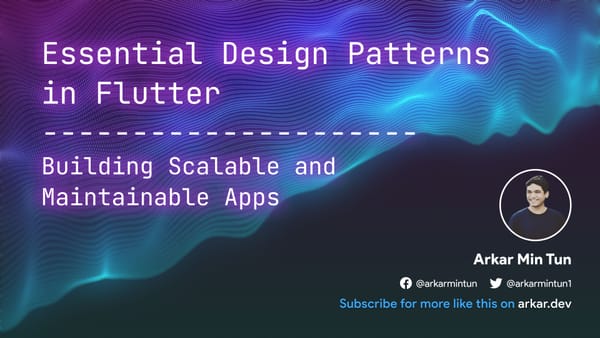 Essential Design Patterns in Flutter: Building Scalable and Maintainable Apps